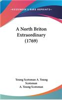 A North Briton Extraordinary (1769)