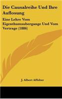Die Causalreihe Und Ihre Auflosung