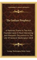 The Indian Prophecy