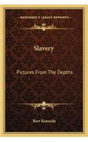 Slavery