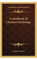 Handbook Of Christian Psychology
