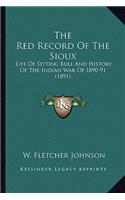 Red Record of the Sioux the Red Record of the Sioux