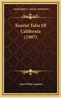 Tourist Tales of California (1907)
