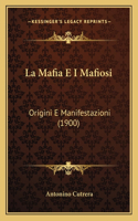 La Mafia E I Mafiosi