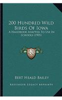 200 Hundred Wild Birds Of Iowa