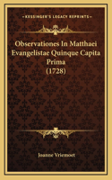 Observationes In Matthaei Evangelistae Quinque Capita Prima (1728)