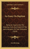 An Essay On Baptism