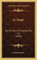 Temps: Ses Divisions Principales, Part 1-6 (1858)