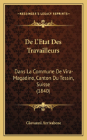 De L'Etat Des Travailleurs