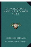 De Hollandsche Natie In Zes Zangen (1829)