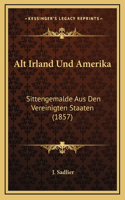 Alt Irland Und Amerika