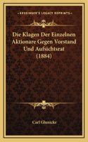 Die Klagen Der Einzelnen Aktionare Gegen Vorstand Und Aufsichtsrat (1884)
