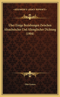 Uber Einige Beziehungen Zwischen Altsachsischer Und Altenglischer Dichtung (1904)