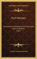 Precis Historique