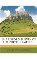 The Oxford survey of the British Empire ..