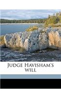 Judge Havisham's Will