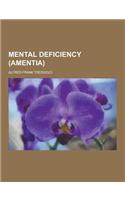Mental Deficiency (Amentia)