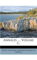 Annales ..., Volume 3...