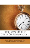 Tax Laws of the State of Minnesota...