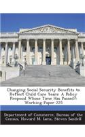 Changing Social Security Benefits to Reflect Child Care Years