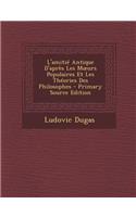 L'Amitie Antique D'Apres Les M Urs Populaires Et Les Theories Des Philosophes