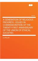 A Generation of Religious Progress
