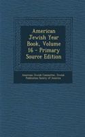 American Jewish Year Book, Volume 16