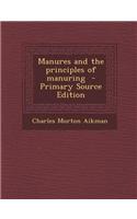 Manures and the Principles of Manuring