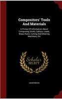 Compositors' Tools And Materials