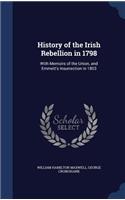 History of the Irish Rebellion in 1798