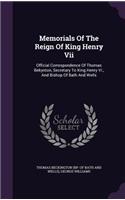 Memorials Of The Reign Of King Henry Vii
