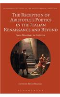 Reception of Aristotle's Poetics in the Italian Renaissance and Beyond