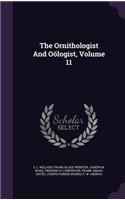 Ornithologist And Oölogist, Volume 11