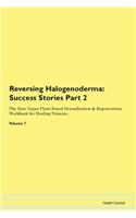 Reversing Halogenoderma: Success Stories