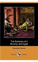 The Romance of a Mummy, and Egypt (Dodo Press)