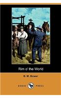 Rim O' the World (Dodo Press)