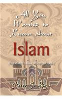 All You Wanted to Know about Islam (But didn't know where to look)