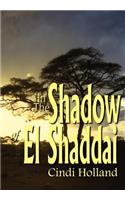 In The Shadow of El Shaddai: (English)