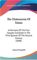 The Diatessaron Of Tatian
