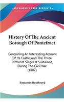 History Of The Ancient Borough Of Pontefract