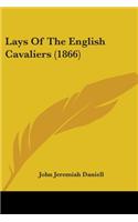 Lays Of The English Cavaliers (1866)