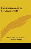 Plain Sermons For Servants (1851)