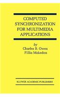 Computed Synchronization for Multimedia Applications