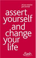 Assert Yourself and Change Your Life: Flash