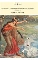 Children's Stories From Old British Legends