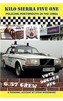 Kilo Sierra Five One: Policing Portsmouth in the 1980s
