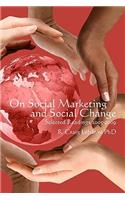 On Social Marketing and Social Change