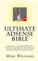 Ultimate AdSense Bible