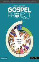 Gospel Project for Kids: Home Edition - Teacher Guide Semester 1