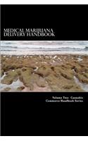 Medical Marijuana Delivery Handbook